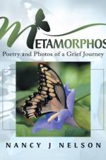 Metamorphosis af Nancy J Nelson