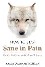 How to Stay Sane in Pain af Karen Drennan-McEwan