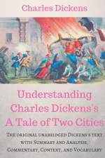Understanding Charles Dickens's A Tale of Two Cities af Charles Dickens