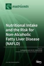 Nutritional Intake and the Risk for Non-Alcoholic Fatty Liver Disease (NAFLD)