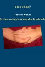 Forever yours af SEIJA ZEIDLER