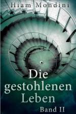 Die gestohlenen Leben - Band II af Hiam Mondini
