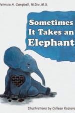 Sometimes It Takes an Elephant af Patricia a Campbell M DIV M S