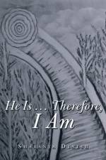 He Is ... Therefore, I Am af Sharanya Dinesh