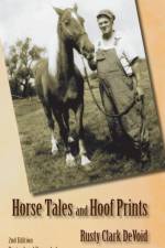 Horse Tales and Hoof Prints af Rusty Clark Devoid