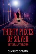 Thirty Pieces of Silver af Charles Comito
