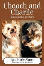 Chooch and Charlie af Ann Marie Ahrns