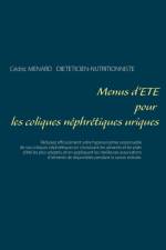 Menus d'ete pour les coliques nephretiques uriques af Cedric Menard