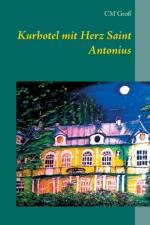 Kurhotel mit Herz Saint Antonius af CM Gross