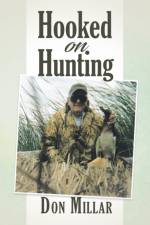 Hooked On Hunting af Don Millar