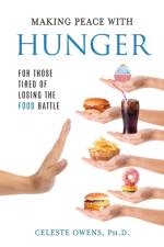 Making Peace with Hunger af Celeste Owens