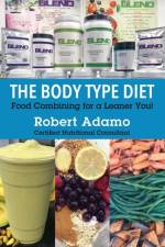 Body Type Diet af Robert Adamo