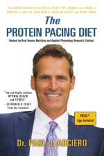 The Protein Pacing Diet af Dr Paul J Arciero