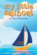 My Little Sailboat af Grace Worcester
