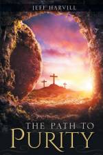Path to Purity af Jeff Harvill