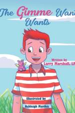 Gimme Want Wants af Larry Marshall