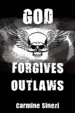 God Forgives Outlaws af Carmine Sinezi