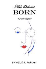 New Orleans Born af Phyllis B Parun