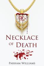Necklace of Death af Parham Williams