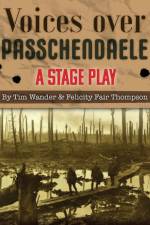 Voices over Passchendaele: A Stage Play af Tim Wander