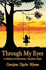 Through My Eyes af Carolyne Taylor Wynne