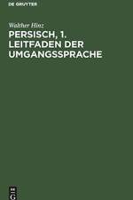 Persisch, 1. Leitfaden Der Umgangssprache af Walther Hinz