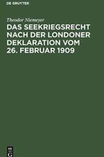 Seekriegsrecht Nach Der Londoner Deklaration Vom 26. Februar 1909 af Theodor Niemeyer