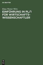 Einfuhrung in Pl/1 Fur Wirtschaftswissenschaftler af Klaus Werner Wirtz