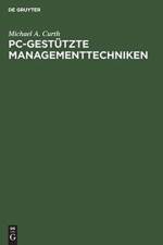 Pc-Gestutzte Managementtechniken af Michael A Curth