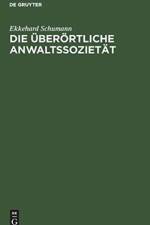 uberoertliche Anwaltssozietat af Ekkehard Schumann