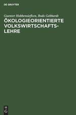 OEkologieorientierte Volkswirtschaftslehre af Guenter Hobbensiefken