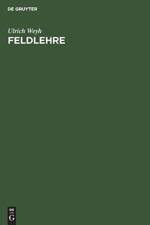 Feldlehre af Ulrich Weyh