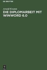 Diplomarbeit mit WinWord 6.0 af Arnold Krumm