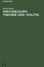 Wechselkurstheorie und -politik af Rasul Shams