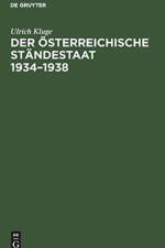 Der OEsterreichische Standestaat 1934-1938 af Ulrich Kluge