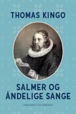 Salmer og åndelige sange af Thomas Kingo