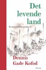 Det levende land af Dennis Gade Kofod