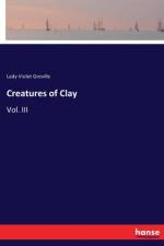 Creatures of Clay