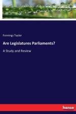 Are Legislatures Parliaments?