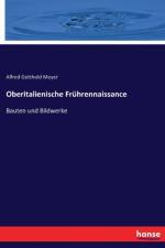 Oberitalienische Fruhrennaissance af Alfred Gotthold Meyer