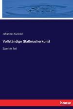 Vollstandige Glassmacherkunst af Johannes Kunckel
