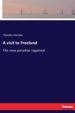 visit to Freeland af Theodor Hertzka