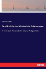 Geschichtliche und kunstlerische Erlauterungen af Heinrich Merz