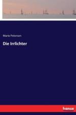 Irrlichter af Marie Petersen