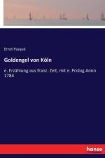 Goldengel von Koeln af Ernst Pasque