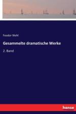 Gesammelte dramatische Werke af Feodor Wehl