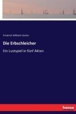 Erbschleicher af Friedrich Wilhelm Gotter