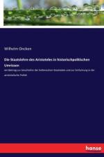 Staatslehre des Aristoteles in historischpolitischen Umrissen
