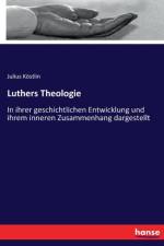 Luthers Theologie af Julius Koestlin