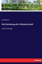 Entstehung der Volkswirtschaft af Karl Bucher